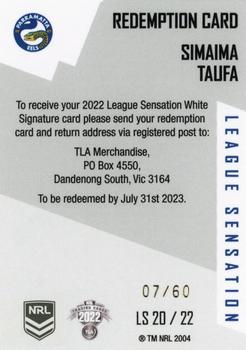 2022 NRL Elite - League Sensations Signatures White Redemption #LS20 Simaima Taufa Back